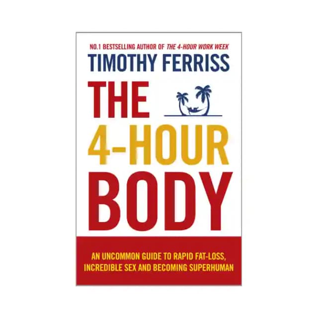 The 4 Hour Body by Timothy Ferriss (1 Packet Of 1 Book)