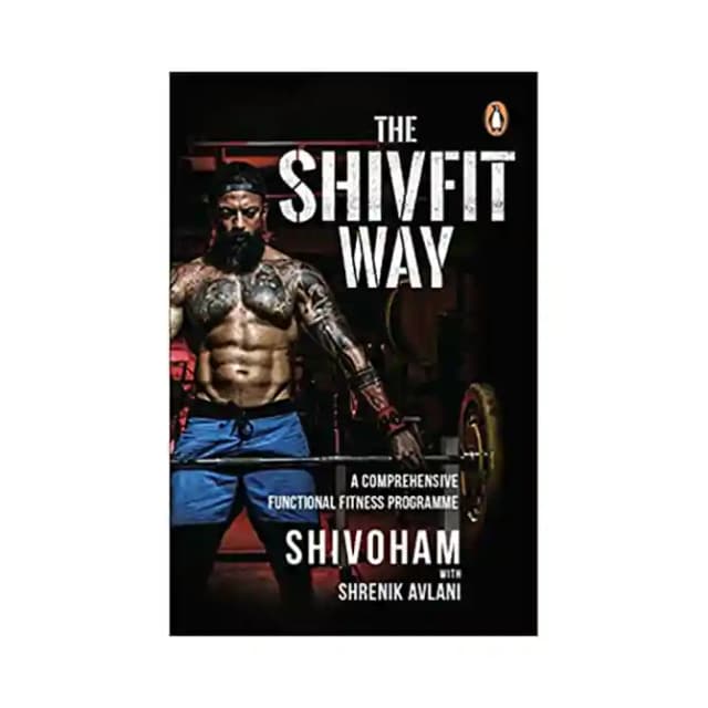 The Shivfit Way by Shivoham (1 Packet Of 1 Book)
